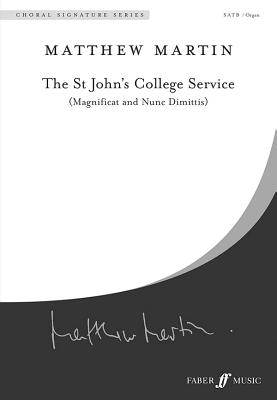 St John's College Service: Satb (with Organ), Choral Octavo - Martin, Matthew (Composer)