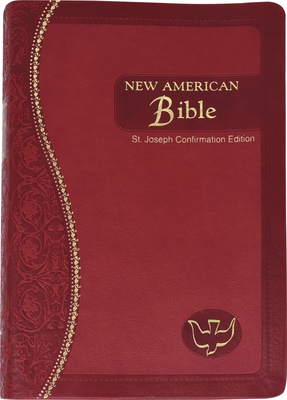 St. Joseph Confirmation Bible-Nab - Confraternity of Christian Doctrine