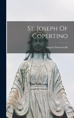 St. Joseph Of Copertino - Pastrovicchi, Angelo
