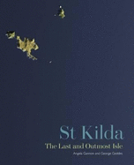 St Kilda: The Last and Outmost Isle
