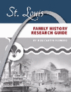 St. Louis Family History Research Guide