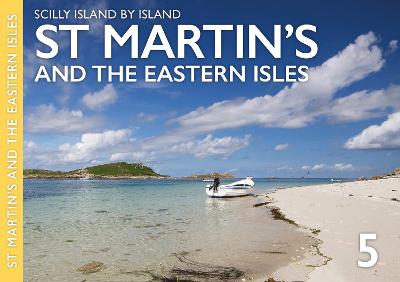 St Martin's: The Eastern Isles - Friendly Guides, and Reid, Neil