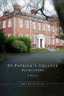 St Patrick's College, Drumcondra, 1875-2000: A History
