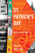 St. Patrick's Day: Another Day in Dublin