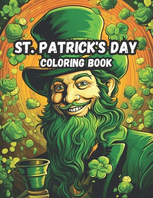 St. Patrick's Day Coloring Book: Fun & Easy Designs with Leprechauns, Unicorns, Shamrocks, Rainbows, Cute Animals and MORE! - Books, Droma Simple