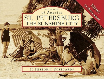 St. Petersburg: The Sunshine City - Ayers, R Wayne