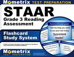 Staar Grade 3 Reading Assessment Flashcard Study System: Staar Test Practice Questions & Exam Review for the State of Texas Assessments of Academic Readiness (Cards)