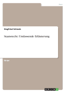 Staatsrecht. Umfassende Erlauterung