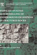 Stability Analysis and Modelling of Underground Excavations in Fractured Rocks: Volume 1