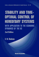 Stability and Time-Optimal Control of Hereditary Systems: With Application to the Economic Dynamics of the Us (2nd Edition)