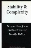 Stability & complexity : perspectives for a child-oriented family policy