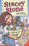 Stacey Stone Cooking Up Trouble