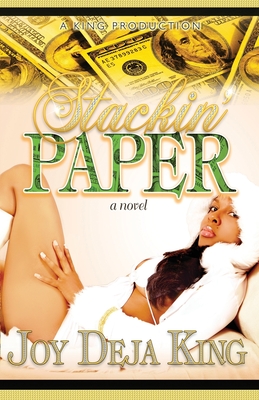 Stackin' Paper - King, Joy Deja