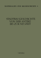 Stadtbaugeschichte von der Antike bis zur Neuzeit