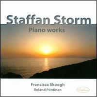 Staffan Storm: Piano Works - Francisca Skoogh (piano); Roland Pntinen (piano)
