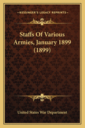 Staffs of Various Armies, January 1899 (1899)
