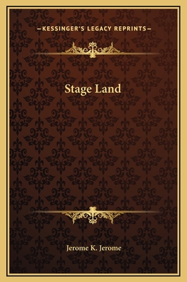 Stage Land - Jerome, Jerome K