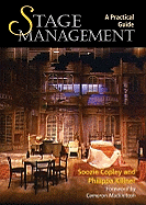Stage Management: A Practical Guide