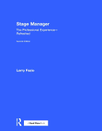 Stage Manager: The Professional Experience-Refreshed