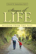 Stages of Life: Wisdom from the Past