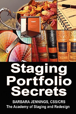 Staging Portfolio Secrets - Jennings, Barbara Jean