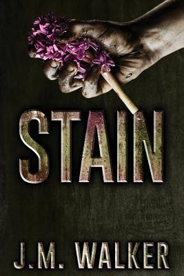 Stain - Walker, J M