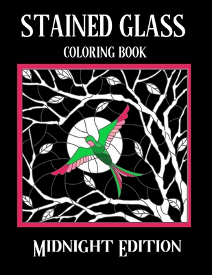 Stained Glass Coloring Book Midnight Edition: Stress Relieving Designs for Kids and Adults - Nine Muses