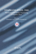 Stainless Steel 2000: Thermochemical Surface Engineering of Stainless Steel