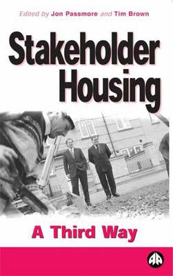 Stakeholder Housing: A Third Way - Brown, Tim