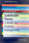 Stakeholder Theory: A Model for Strategic Management