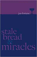 Stale Bread & Miracles