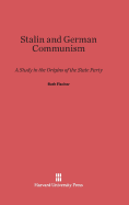 Stalin and German Communism