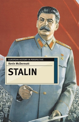 Stalin: Revolutionary in an Era of War - McDermott, Kevin