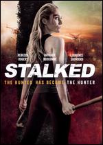 Stalked - Justin Edgar