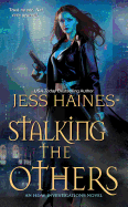Stalking the Others: An H&W Investigations Novel