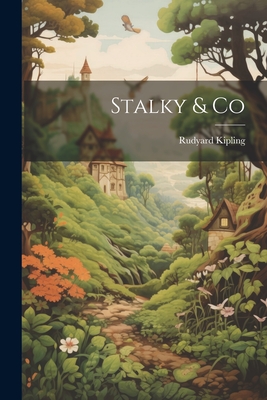 Stalky & Co - Kipling, Rudyard