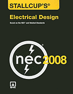 Stallcup's Electrical Design: Based on the NEC and Related Standards