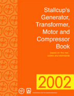 Stallcup's? Generator, Transformer, Motor and Compressor Book, 2002 Edition