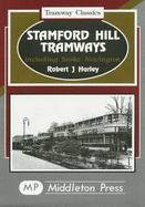 Stamford Hill Tramways: Including Stoke Newington
