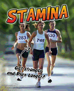 Stamina: Get Stronger and Play Longer!