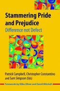 Stammering Pride and Prejudice: Difference not Defect