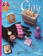 Stamp & Slice Clay