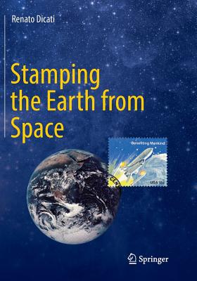 Stamping the Earth from Space - Dicati, Renato