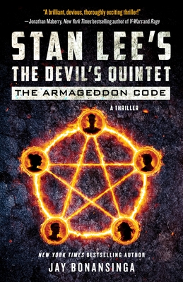 Stan Lee's the Devil's Quintet: The Armageddon Code - Bonansinga, Jay, and Lee, Stan (Contributions by)