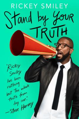 Stand by Your Truth - Smiley, Rickey