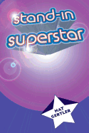 Stand-In Superstar