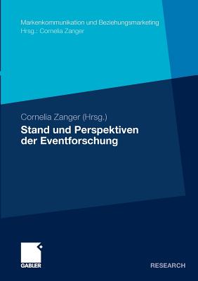 Stand Und Perspektiven Der Eventforschung - Zanger, Cornelia (Editor)