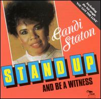 Stand Up and Be a Witness - Candi Staton