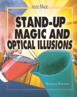 Stand-Up Magic and Optical Illusions - Einhorn, Nicholas