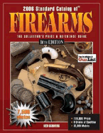 Standard Catalog of Firearms - Schwing, Ned